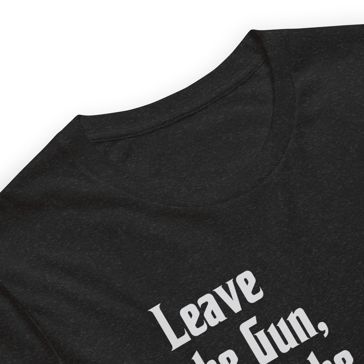 Leave the Gun