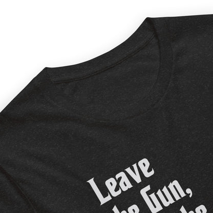 Leave the Gun