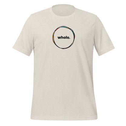 off-white color heather tee with a hand-drawn circle with the word, whole, in the middle